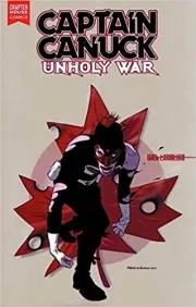 Captain Canuck : Unholy War (TPB)