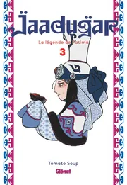 Jaadugar, la légende de Fatima, Tome 3