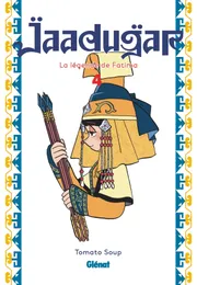 Jaadugar, la légende de Fatima, Tome 4